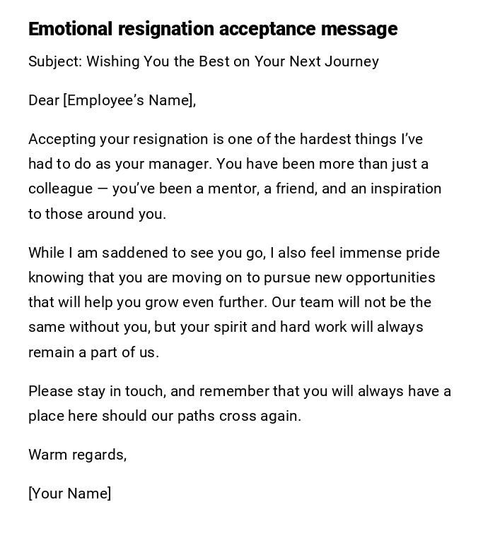 Emotional resignation acceptance message