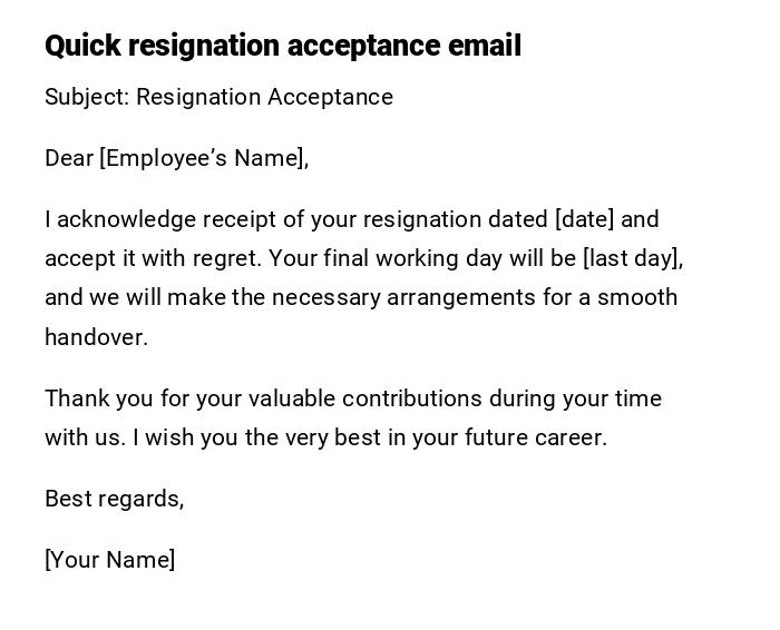 Quick resignation acceptance email