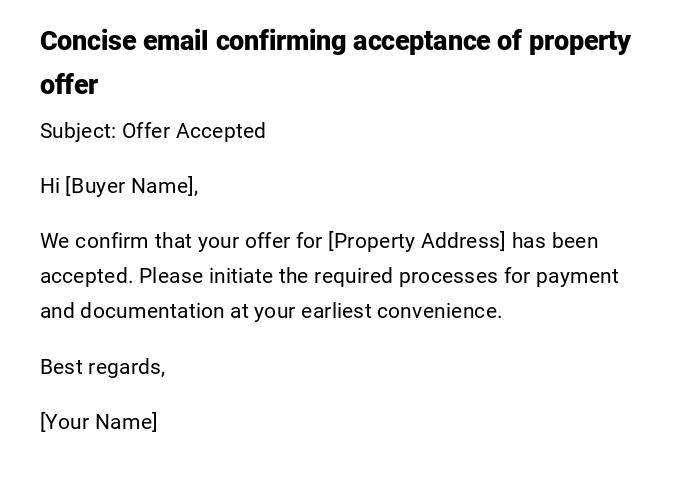 Concise email confirming acceptance of property offer