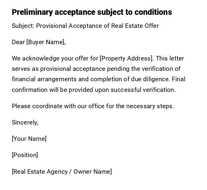 Preliminary acceptance subject to conditions