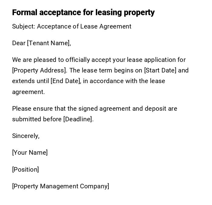 Formal acceptance for leasing property