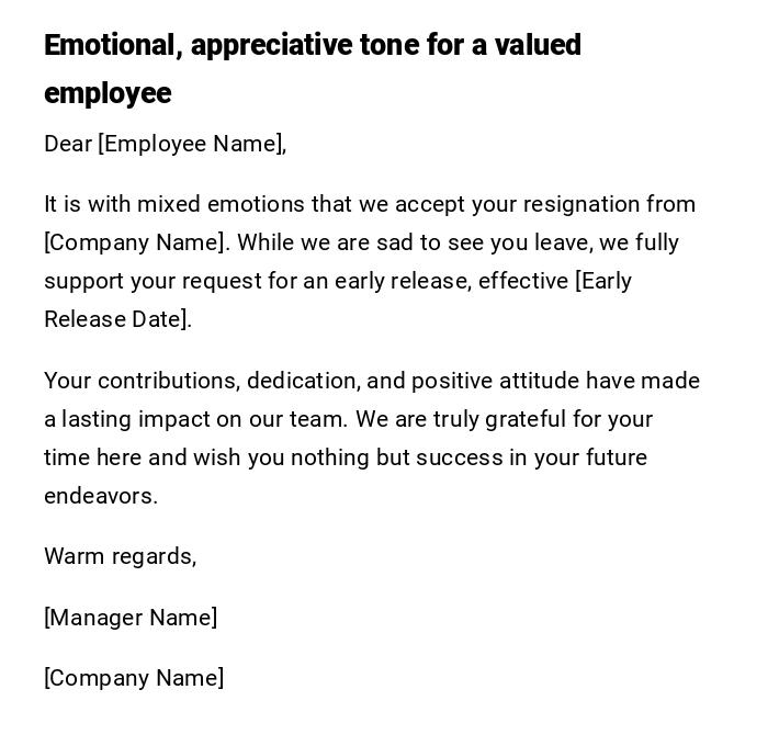 Emotional, appreciative tone for a valued employee