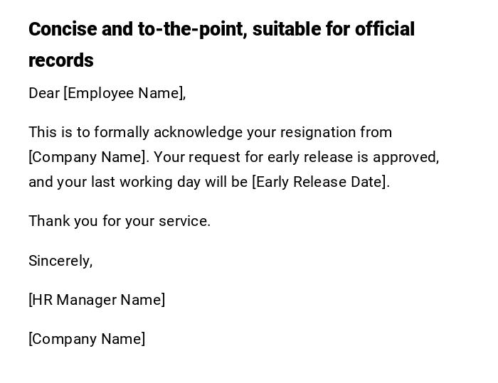 Concise and to-the-point, suitable for official records