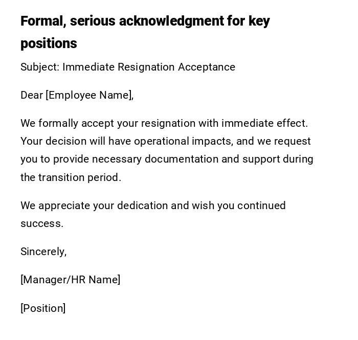 Formal, serious acknowledgment for key positions