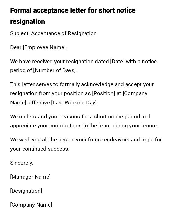 Formal acceptance letter for short notice resignation