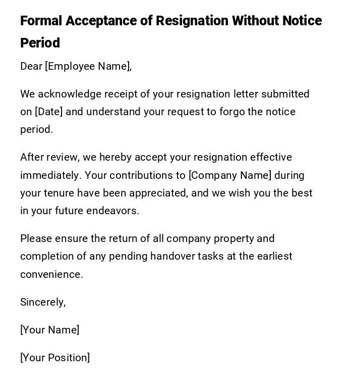 Formal Acceptance of Resignation Without Notice Period
