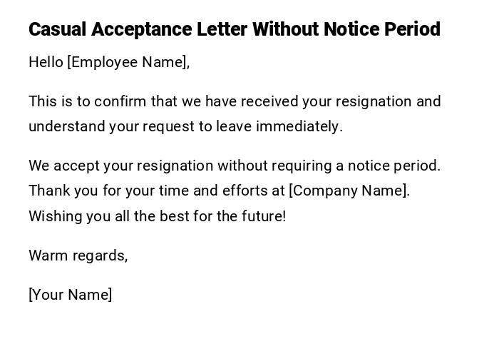 Casual Acceptance Letter Without Notice Period