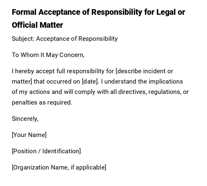 Formal Acceptance of Responsibility for Legal or Official Matter