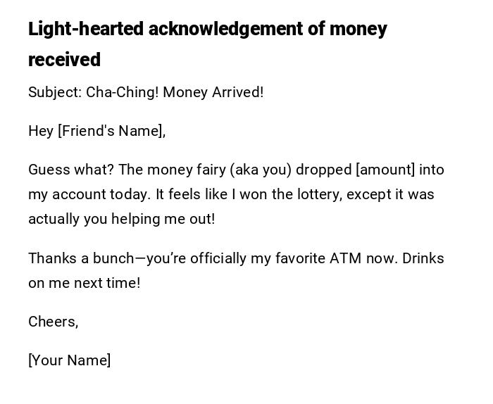 Light-hearted acknowledgement of money received