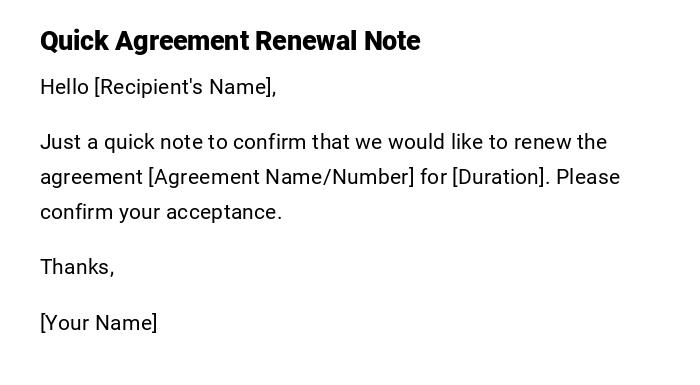 Quick Agreement Renewal Note