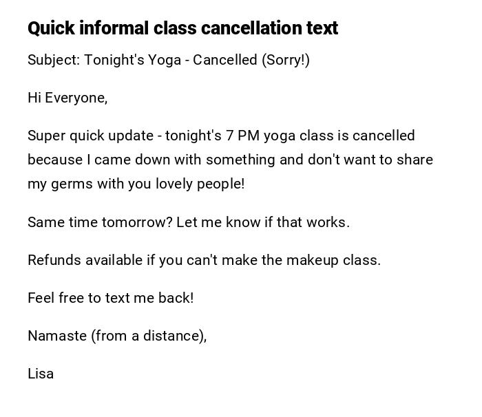 Quick informal class cancellation text