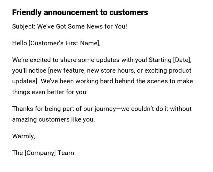 Friendly announcement to customers