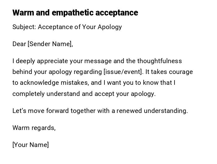Warm and empathetic acceptance