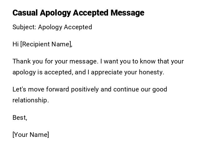 Casual Apology Accepted Message