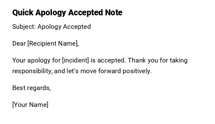 Quick Apology Accepted Note