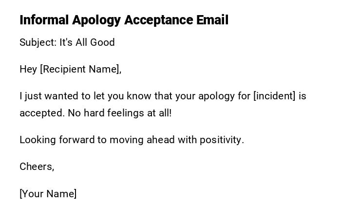 Informal Apology Acceptance Email