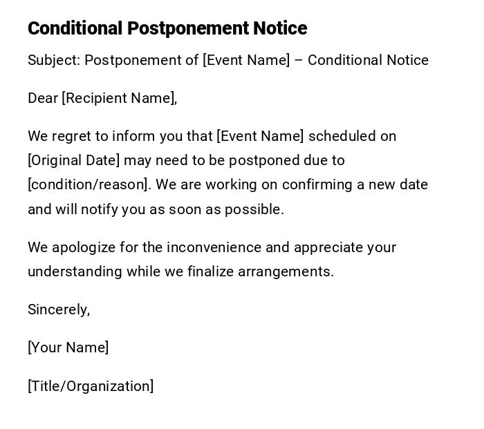 Conditional Postponement Notice