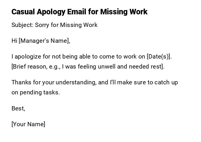 Casual Apology Email for Missing Work