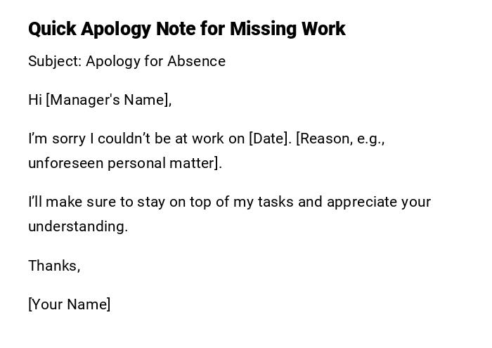 Quick Apology Note for Missing Work