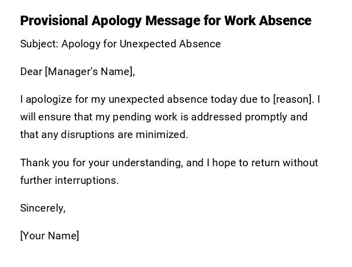 Provisional Apology Message for Work Absence