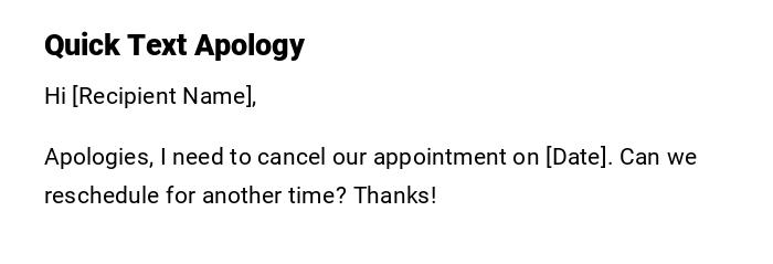 Quick Text Apology