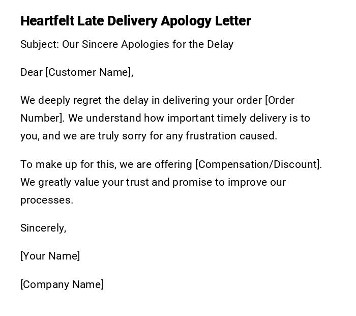 Heartfelt Late Delivery Apology Letter