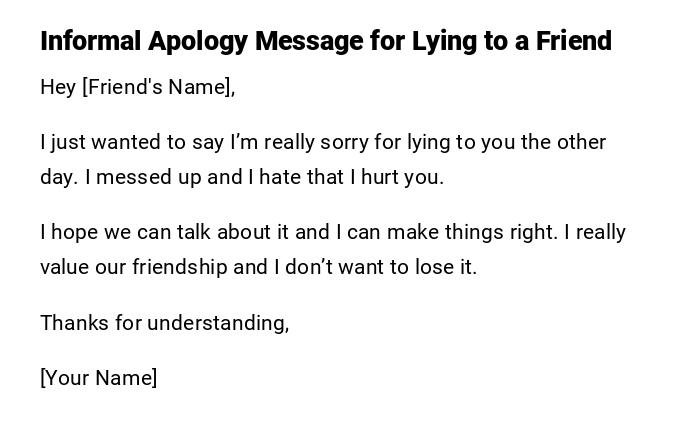 Informal Apology Message for Lying to a Friend