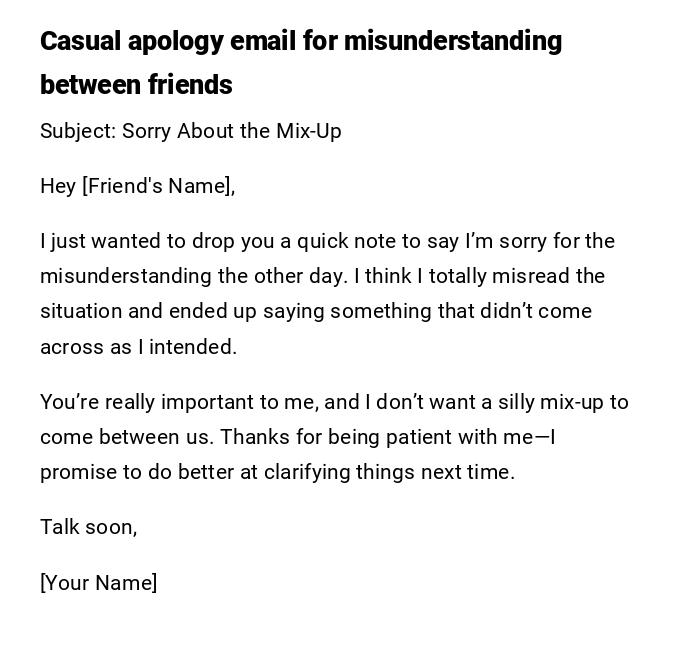Casual apology email for misunderstanding between friends