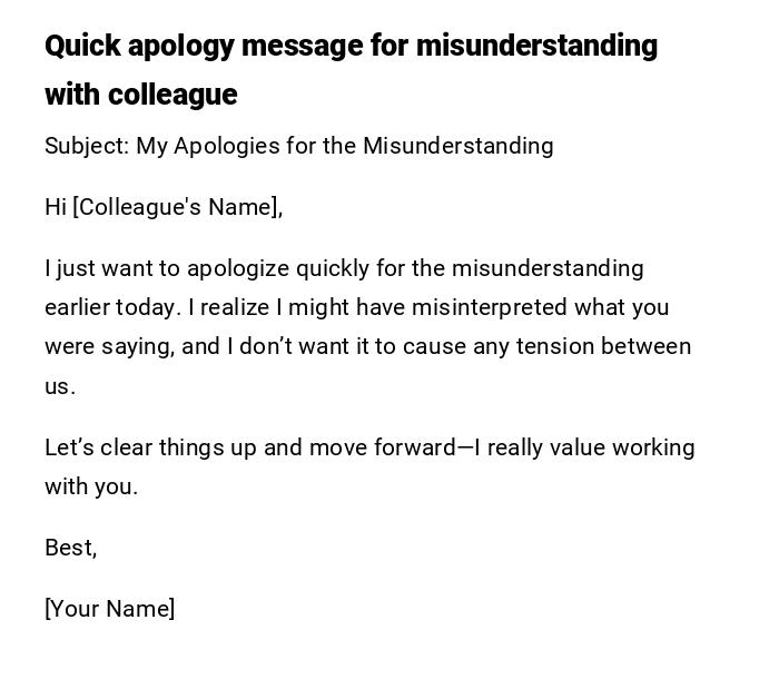 Quick apology message for misunderstanding with colleague