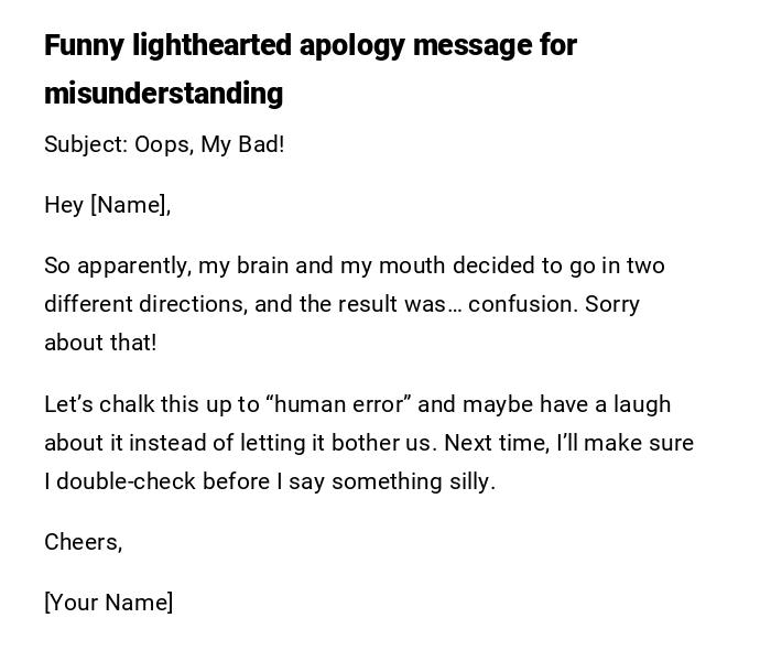 Funny lighthearted apology message for misunderstanding