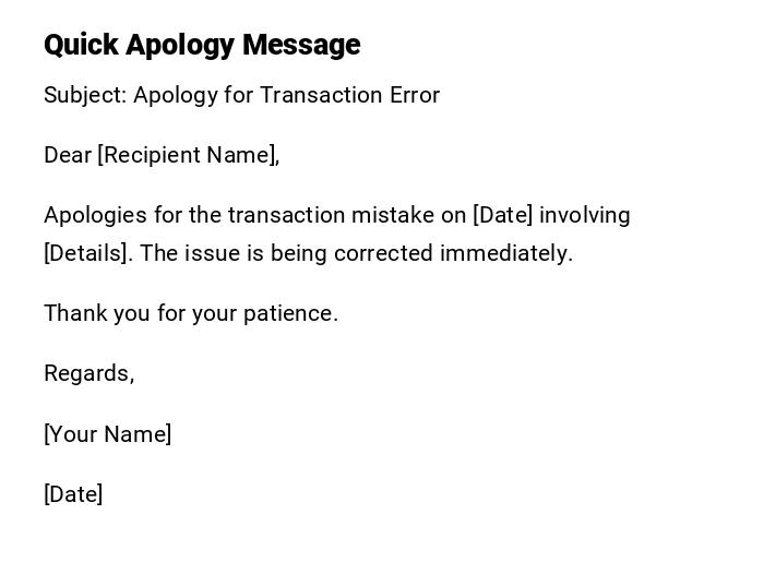 Quick Apology Message