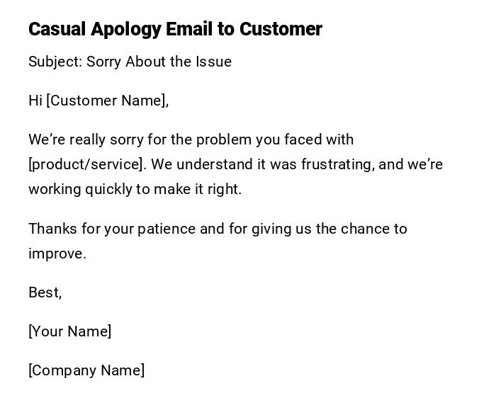 Casual Apology Email to Customer Casual Apology Email to Customer