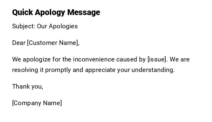Quick Apology Message Quick Apology Message