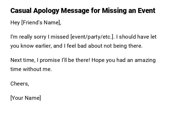 Casual Apology Message for Missing an Event