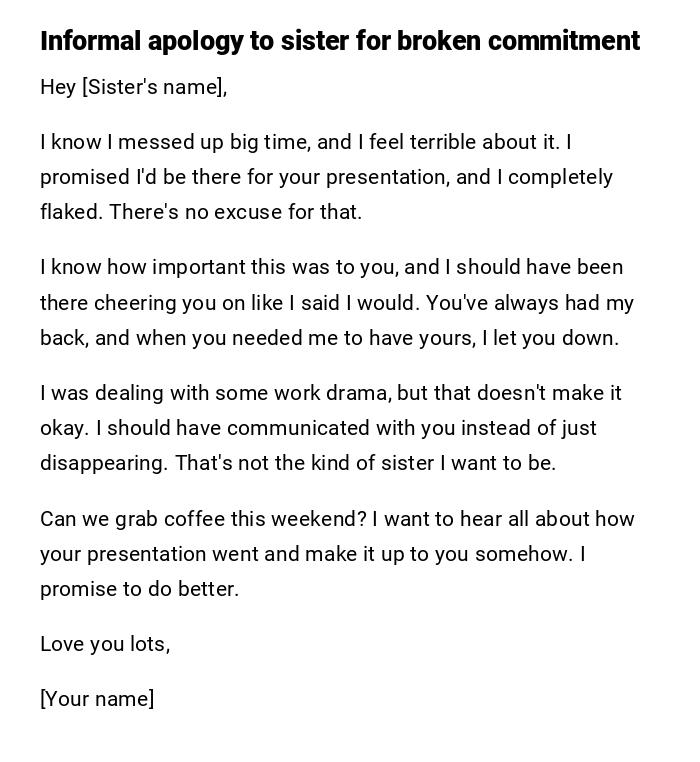 Informal apology to sister for broken commitment