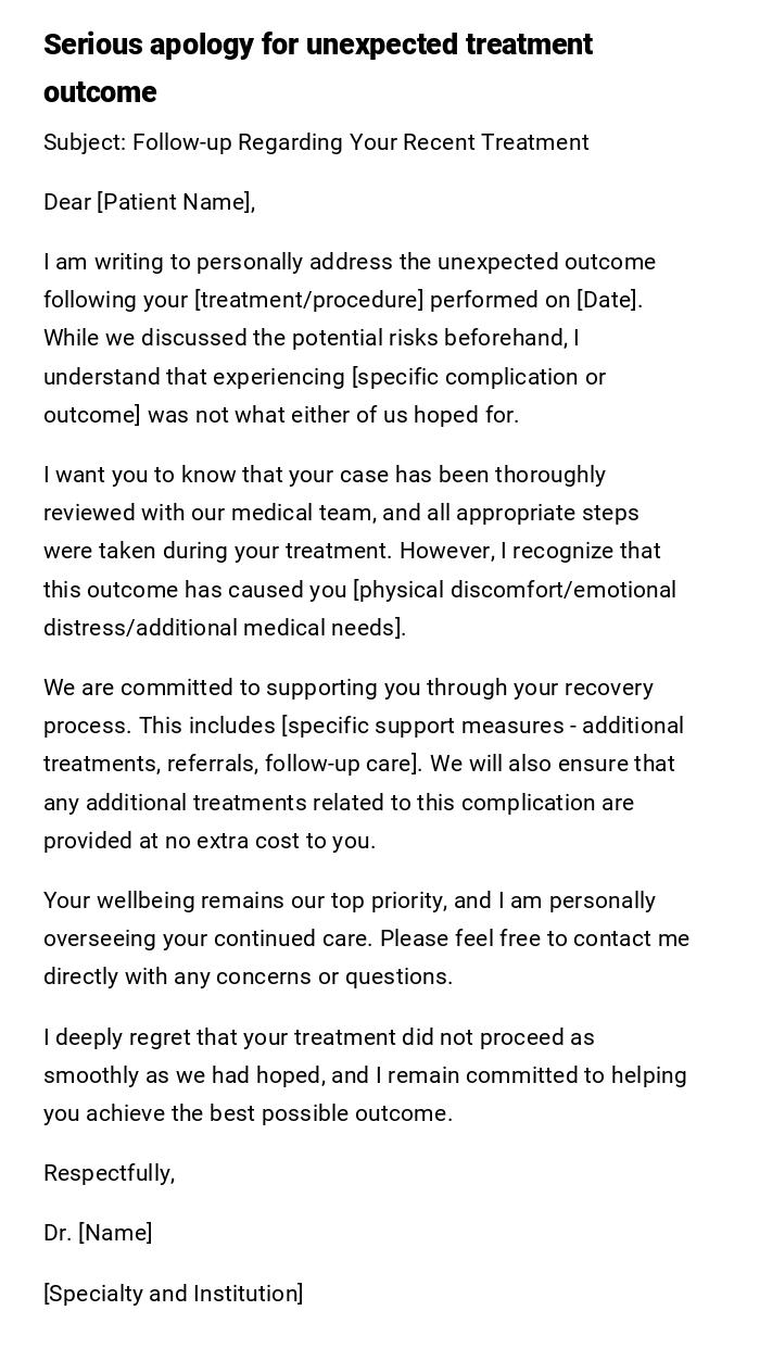 Serious apology for unexpected treatment outcome Serious apology for unexpected treatment outcome