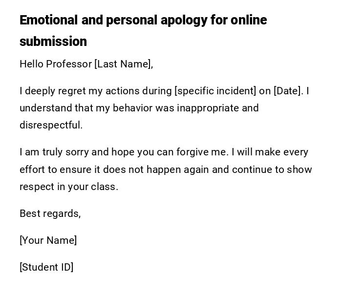 Emotional and personal apology for online submission Emotional and personal apology for online submission