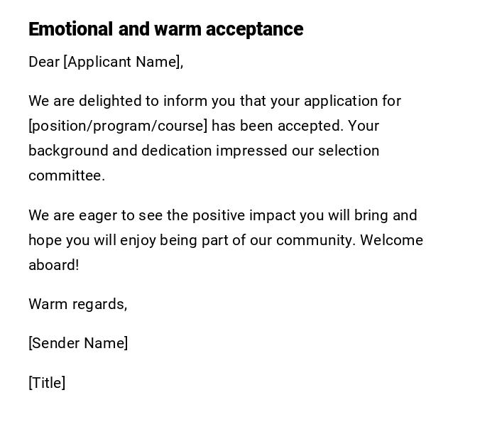 Emotional and warm acceptance
