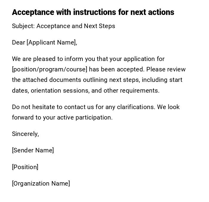 Acceptance with instructions for next actions