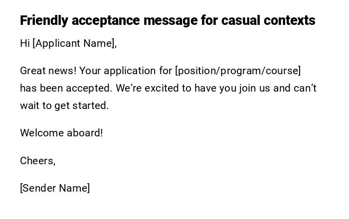 Friendly acceptance message for casual contexts