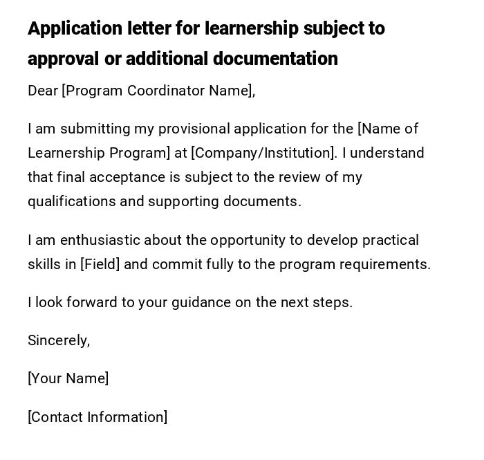 Application letter for learnership subject to approval or additional documentation