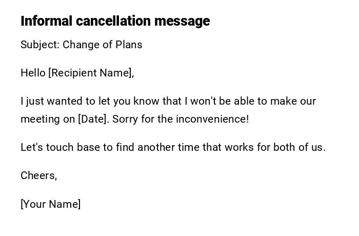 Informal cancellation message