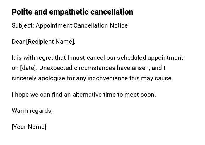Polite and empathetic cancellation