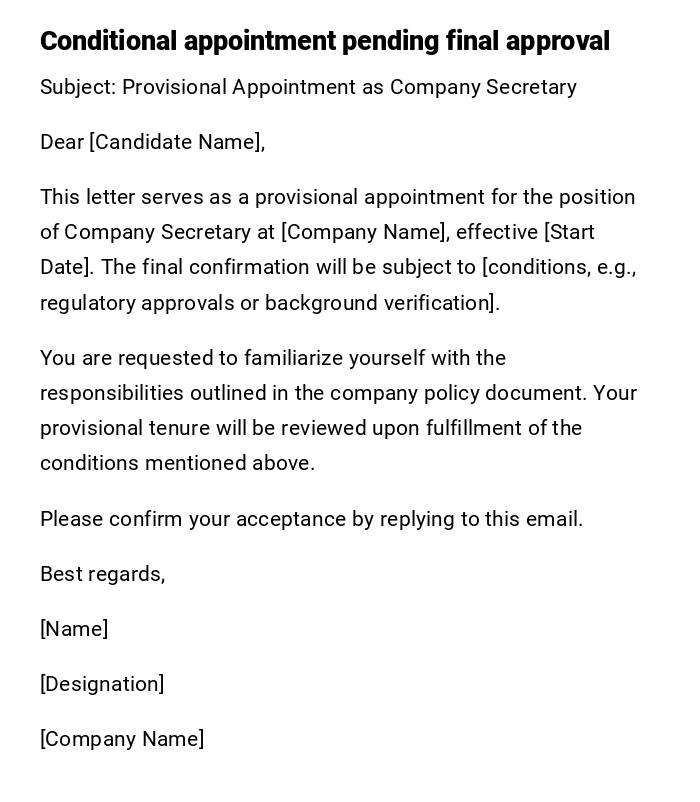 Conditional appointment pending final approval Conditional appointment pending final approval