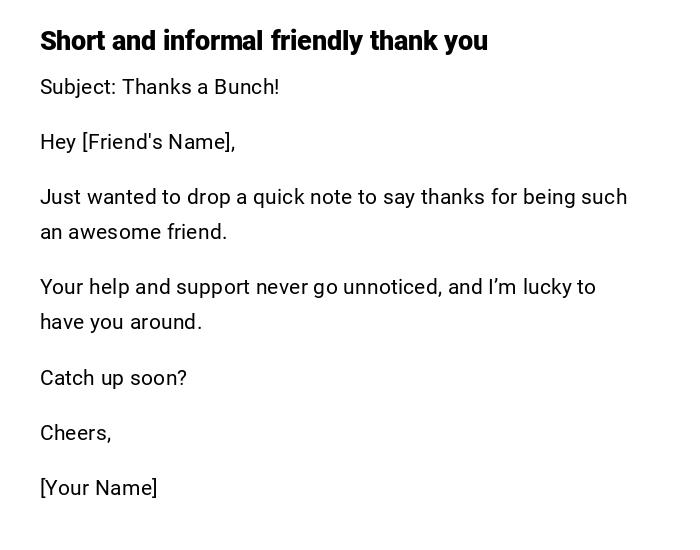 Short and informal friendly thank you