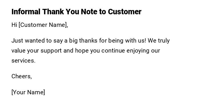 Informal Thank You Note to Customer