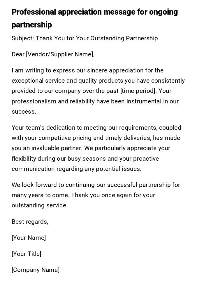 Professional appreciation message for ongoing partnership