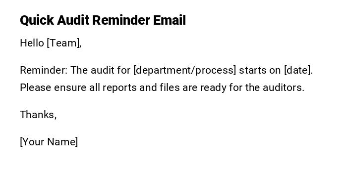 Quick Audit Reminder Email