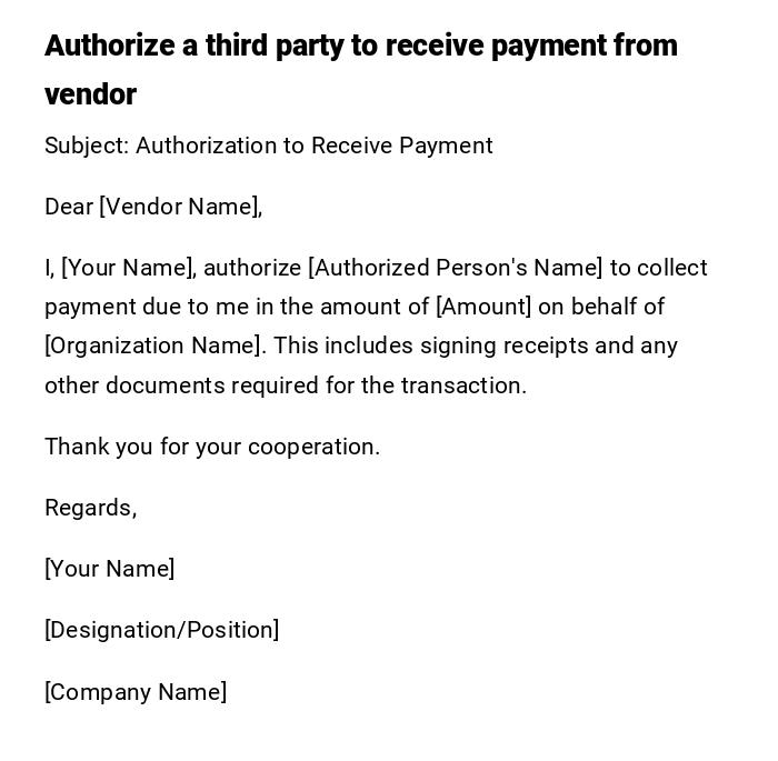 Authorize a third party to receive payment from vendor