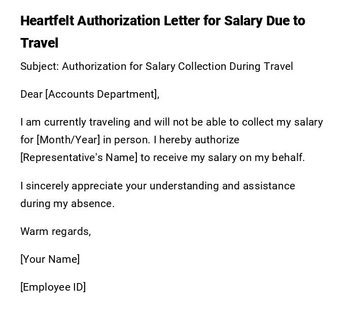 Heartfelt Authorization Letter for Salary Due to Travel